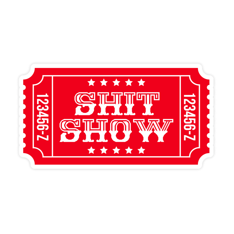 Shit Show Sticker