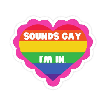 Sounds Gay Sticker