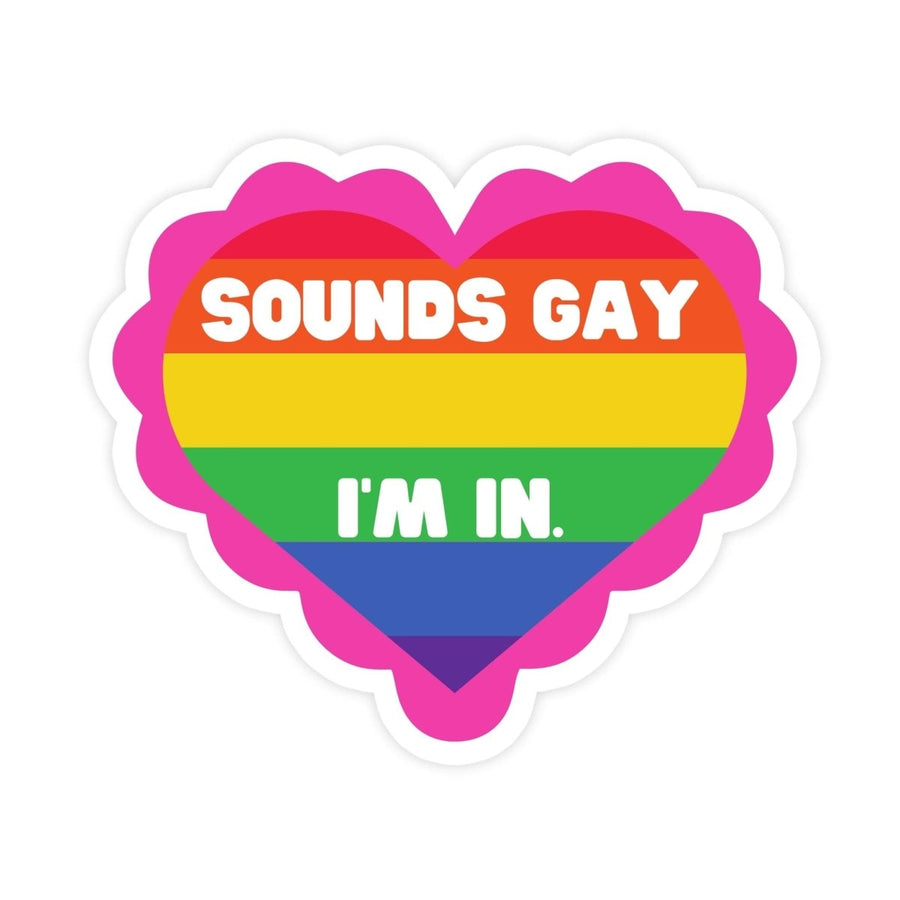 Sounds Gay Sticker
