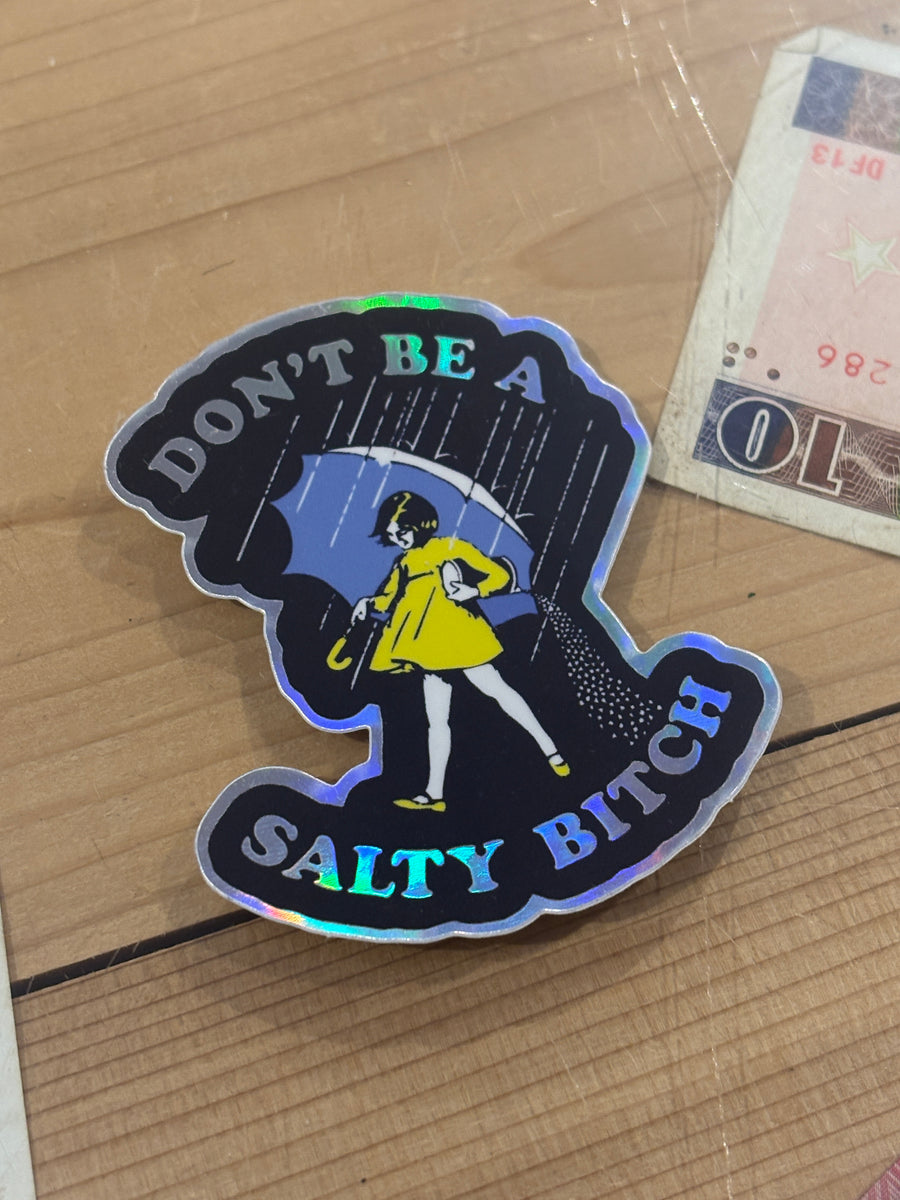 Salty Bitch Sticker