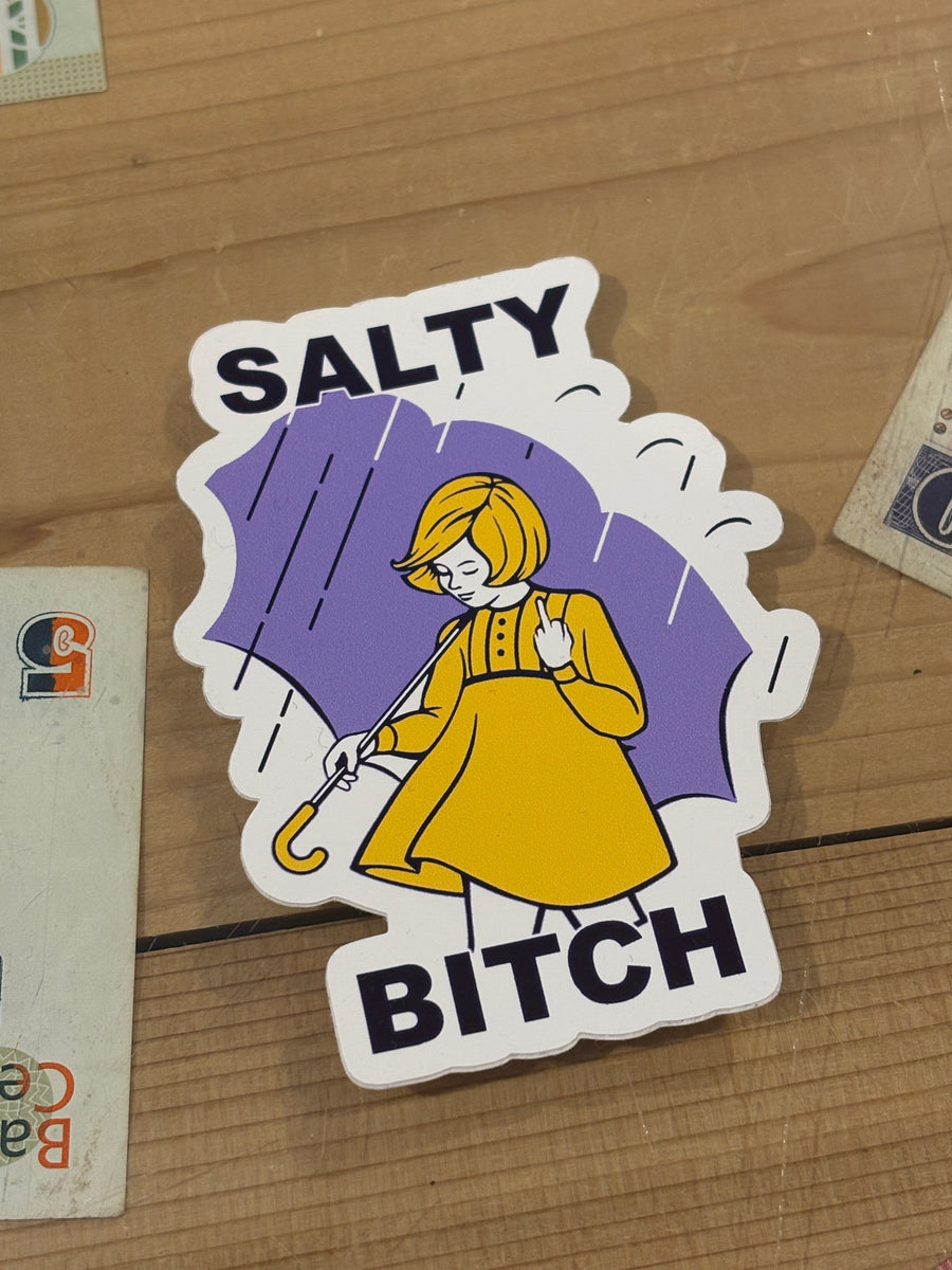 Salty Bitch Sticker